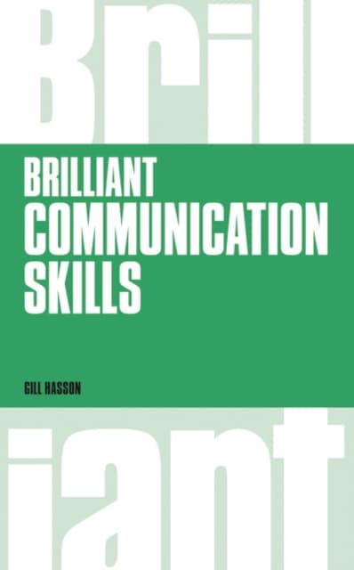 Brilliant communication skills
