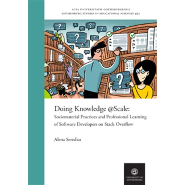 Doing Knowledge @Scale : Sociomaterial Practices and Professional ...