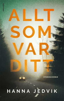 Allt som var ditt