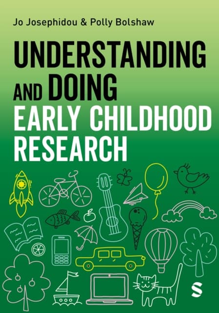 Understanding and Doing Early Childhood Research