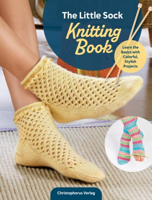 The Little Sock Knitting Book