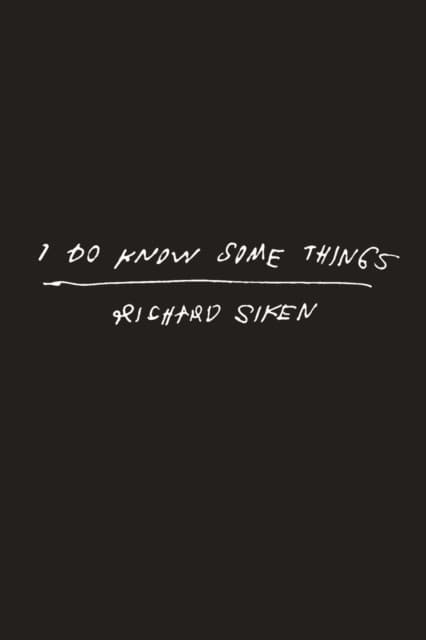 I Do Know Some Things
