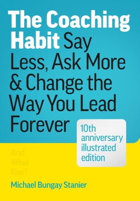 The Coaching Habit