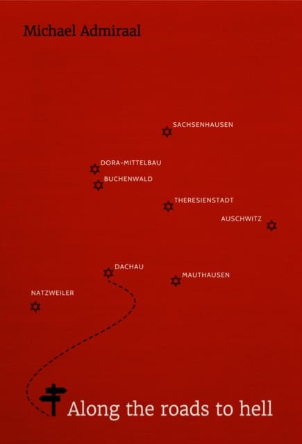 Along the Roads to Hell
