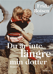 Du är inte längre min dotter