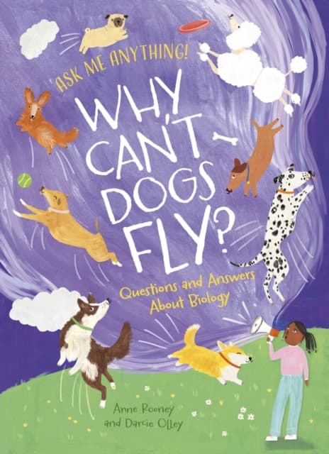 Why Can''t Dogs Fly?