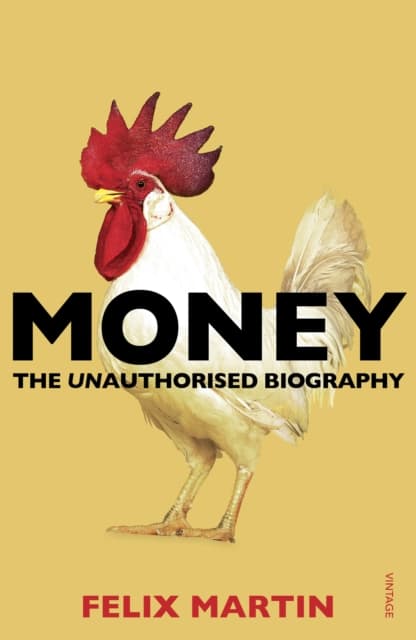 Money - the unauthorised biography