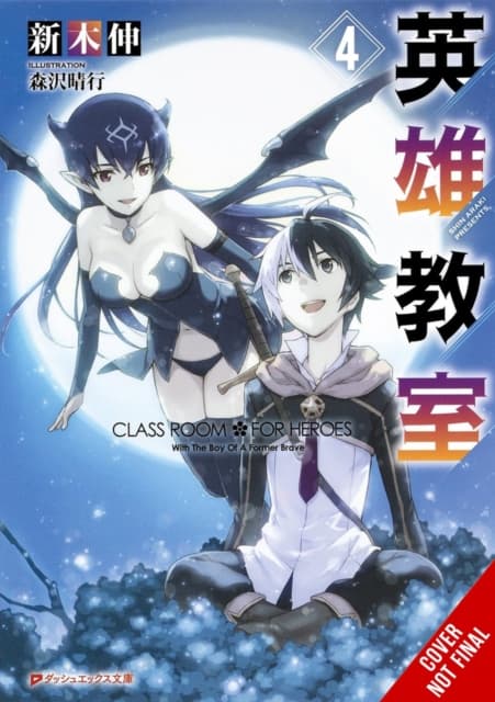 Classroom for Heroes, Vol. 4
