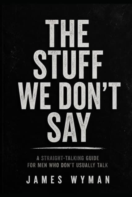 The Stuff We don’t Say