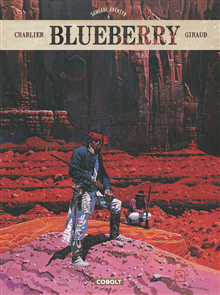 Blueberry. Samlade äventyr 6