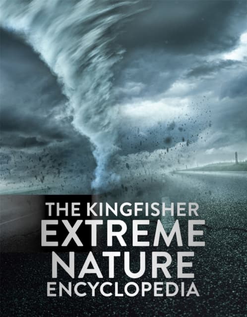 Kingfisher Extreme Nature Encyclopedia