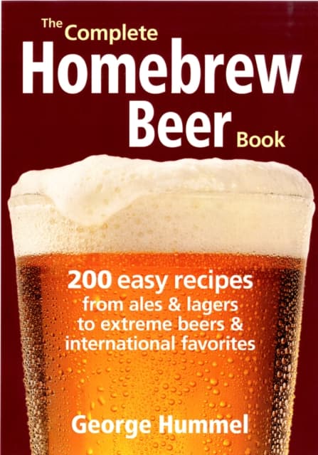 The Complete Homebrew Beer Book