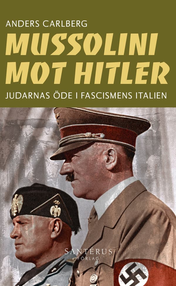 Mussolini mot Hitler