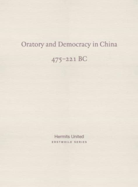 Oratory and Democracy in China