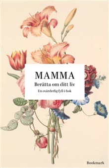 Mamma : berätta om ditt liv