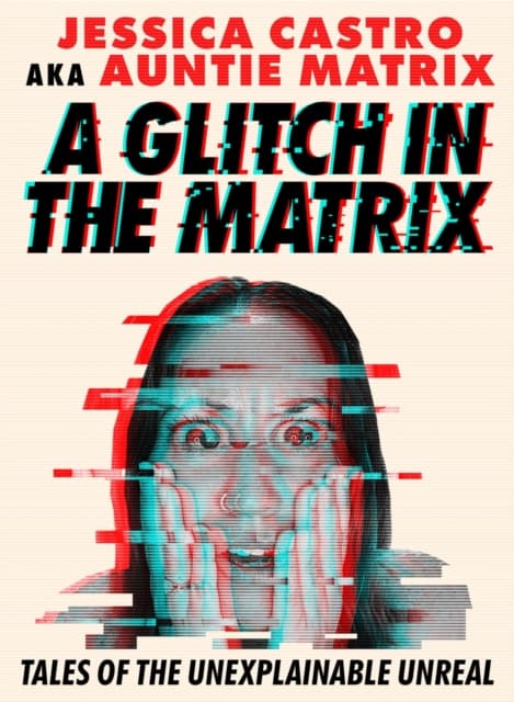 A Glitch in the Matrix