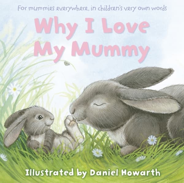 Why i love my mummy