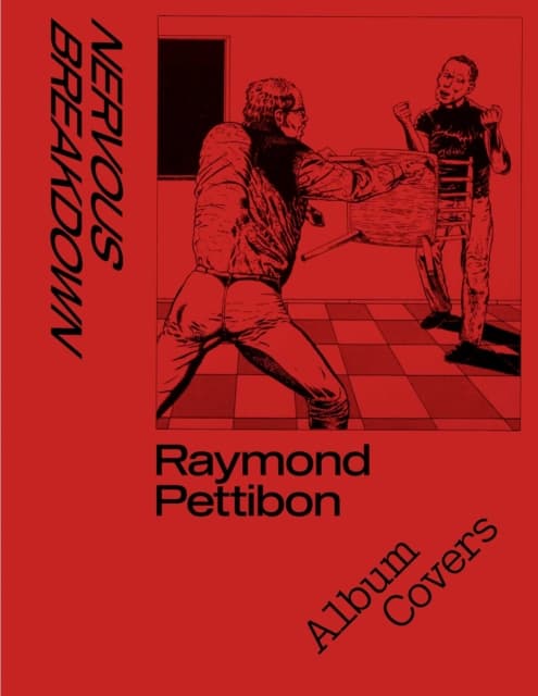 Raymond Pettibon: Nervous Breakdown