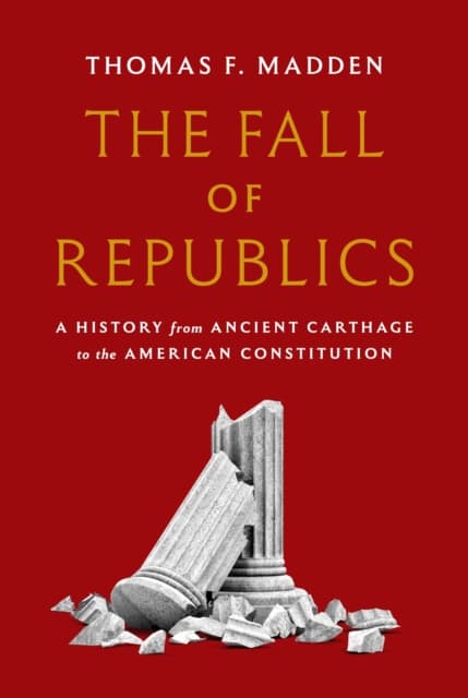 The Fall of Republics