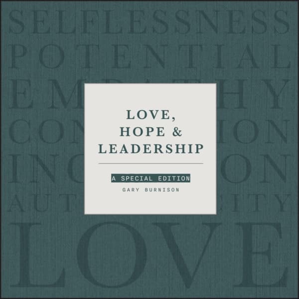 Love, Hope and Leadership