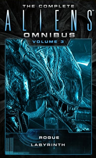 Complete aliens omnibus, volume 3 - rogue, labyrinth
