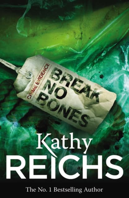 Break no bones - (temperance brennan 9)