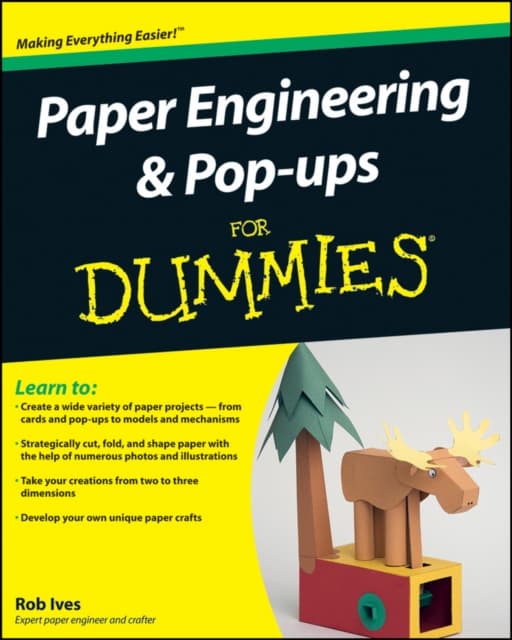 Paper Engineering and Pop–ups For Dummies
