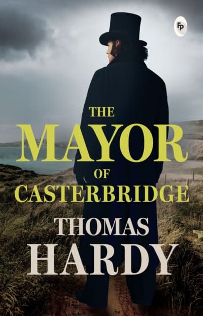 The Mayor of Casterbridge