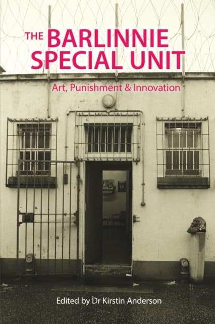 The Barlinnie Special Unit