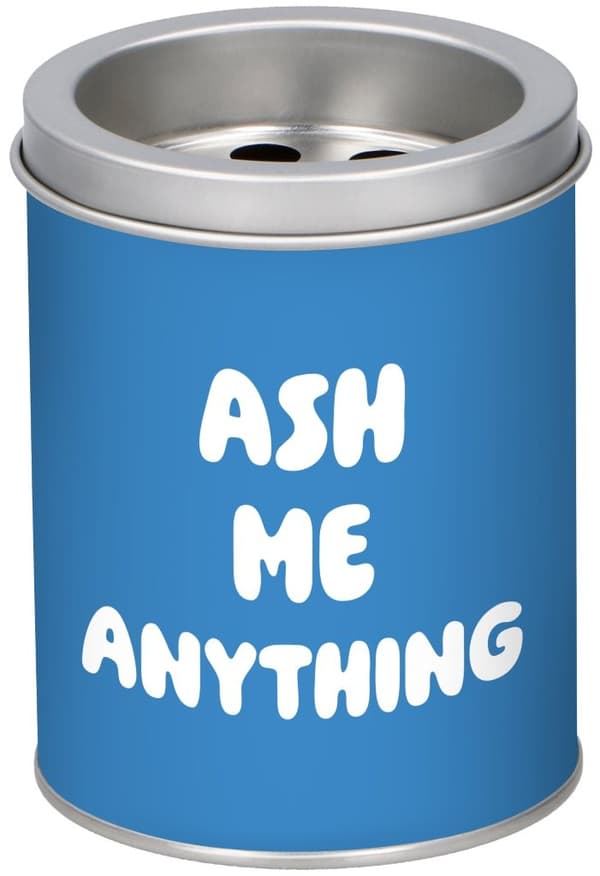 Askfat Ash me Anything/ burkformat askkopp / dekorativ askkopp metall
