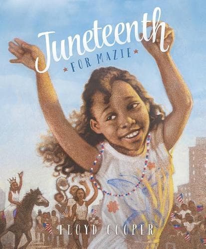 Fiktionsbilledbøger Juneteenth for Mazie