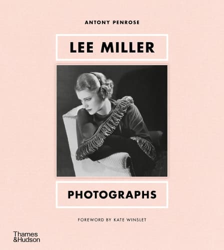 Lee Miller: Fotografier