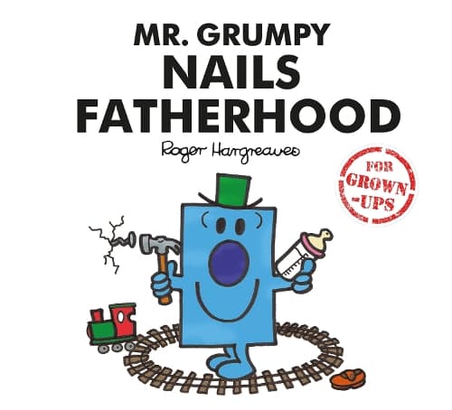Mr. Grumpy on isä (Mr. Men aikuisille)