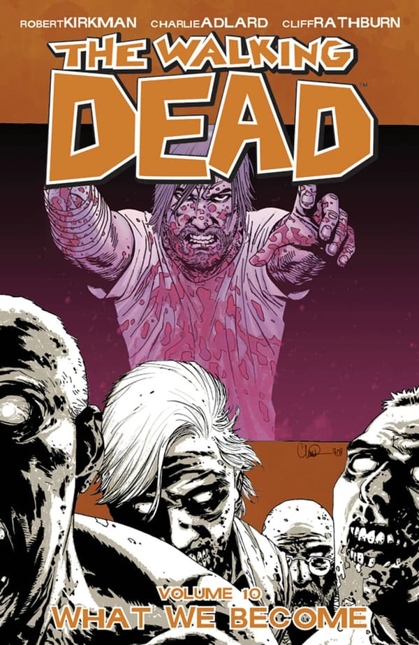 Walking Dead Bind 10: Hvad vi bliver til