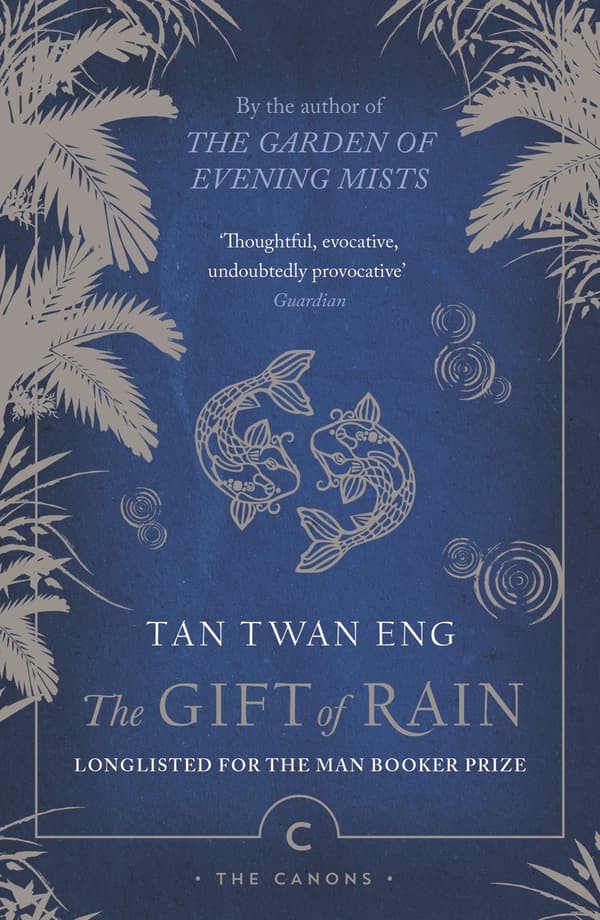 Regnens gave: af Tan Twan Eng (Canons)