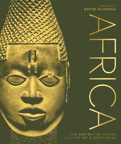 Afrika: Kontinentets definitive visuelle historie