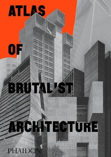 Brutalistisen arkkitehtuurin atlas