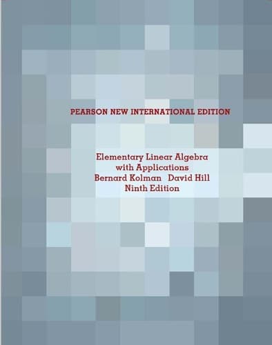 Elementary Lineær Algebra med Anvendelser: Pearson New International Edition