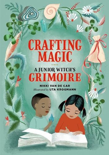 Crafting Magic: Nuoren noidan grimoire