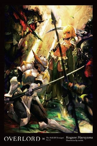 Overlord, osa 16 (kevyt romaani)