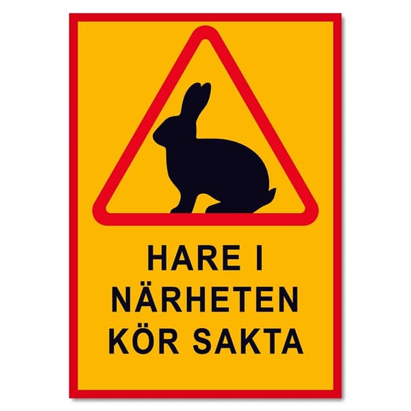 Varningsskylt "Hare I Närheten" - Skylt / Trafikskylt