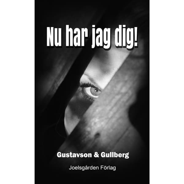 Nu har jag dig! (häftad)