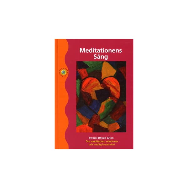 Meditationens sång (bok, kartonnage)