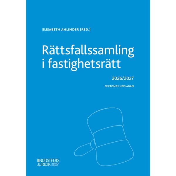 Rättsfallssamling i fastighetsrätt (häftad)