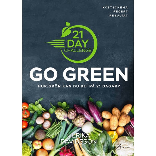 21 Day Challenge : Go Green (inbunden)
