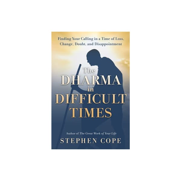 The Dharma in Difficult Times (inbunden, eng)