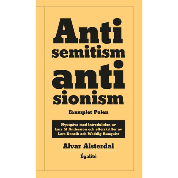 Antisemitism, antisionism : exemplet Polen (inbunden)