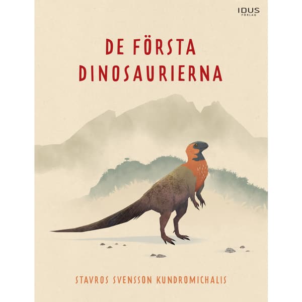 De första dinosaurierna (inbunden)