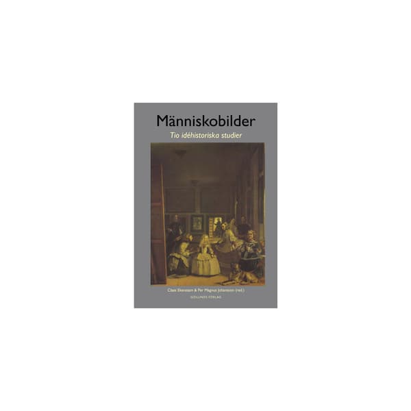 Människobilder : tio idéhistoriska studier (inbunden)
