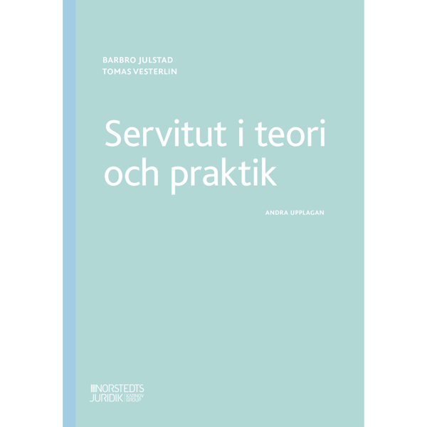 Servitut i teori och praktik (häftad)